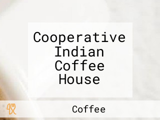 Cooperative Indian Coffee House