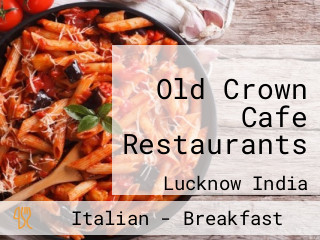 Old Crown Cafe Restaurants