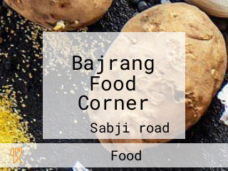 Bajrang Food Corner