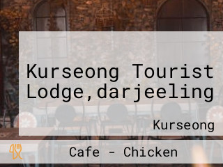 Kurseong Tourist Lodge,darjeeling