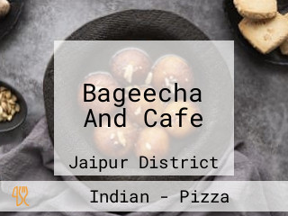 Bageecha And Cafe