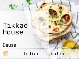 Tikkad House