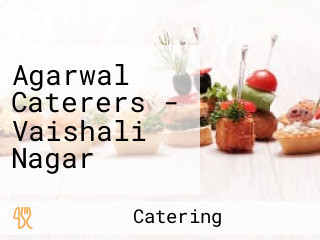 Agarwal Caterers - Vaishali Nagar