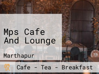 Mps Cafe And Lounge