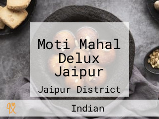 Moti Mahal Delux Jaipur