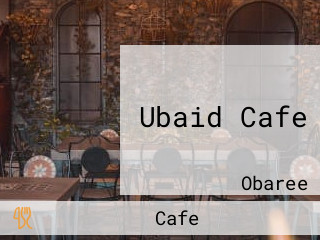 Ubaid Cafe