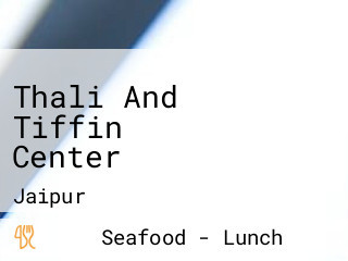 Thali And Tiffin Center