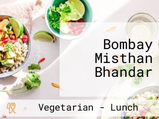 Bombay Misthan Bhandar