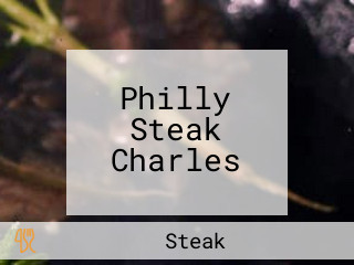 Philly Steak Charles