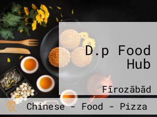 D.p Food Hub