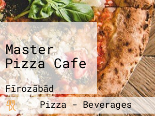 Master Pizza Cafe