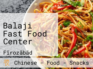 Balaji Fast Food Center