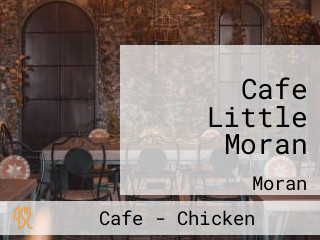 Cafe Little Moran