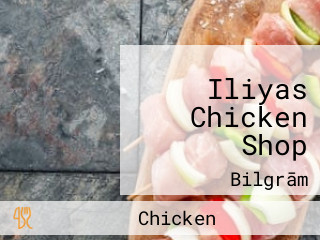 Iliyas Chicken Shop