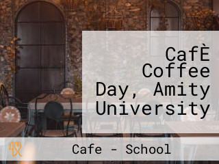 CafÈ Coffee Day, Amity University