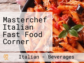 Masterchef Italian Fast Food Corner