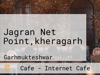 Jagran Net Point,kheragarh