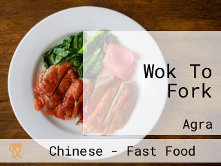 Wok To Fork