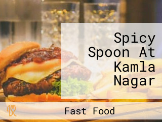 Spicy Spoon At Kamla Nagar