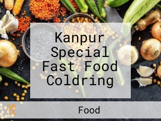 Kanpur Special Fast Food Coldring