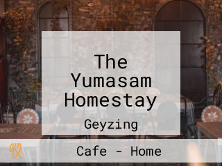 The Yumasam Homestay