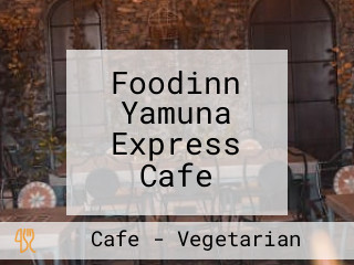 Foodinn Yamuna Express Cafe