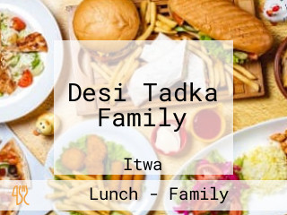 Desi Tadka Family