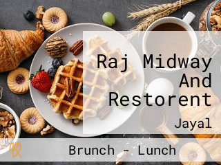 Raj Midway And Restorent