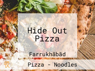 Hide Out Pizza