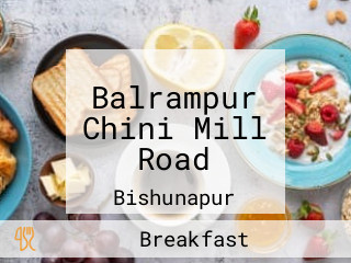 Balrampur Chini Mill Road