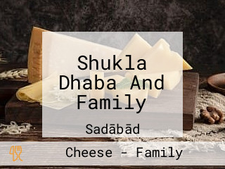 Shukla Dhaba And Family