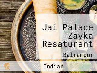 Jai Palace Zayka Resaturant