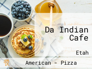 Da Indian Cafe