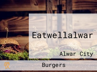 Eatwellalwar