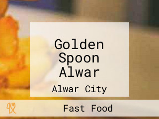 Golden Spoon Alwar