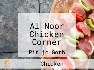 Al Noor Chicken Corner