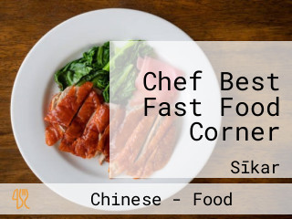 Chef Best Fast Food Corner