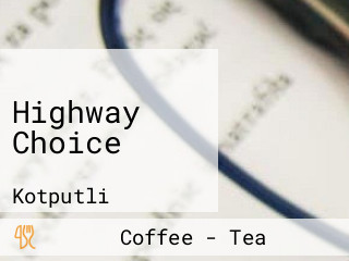 Highway Choice