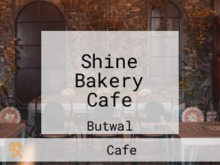 Shine Bakery Cafe