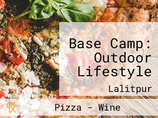 Base Camp: Outdoor Lifestyle