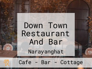 Down Town Restaurant And Bar