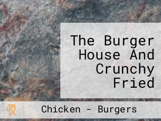 The Burger House And Crunchy Fried Chicken Dipendra Chowk, Bharatpur