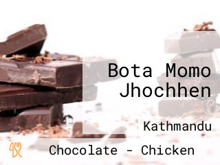 Bota Momo Jhochhen