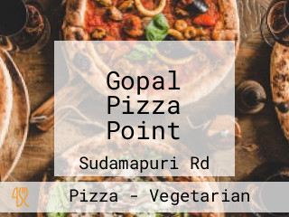 Gopal Pizza Point