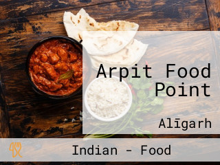 Arpit Food Point