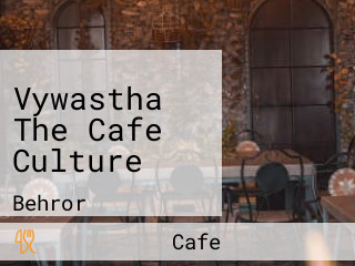 Vywastha The Cafe Culture