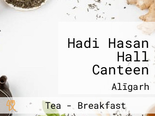 Hadi Hasan Hall Canteen