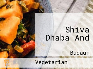 Shiva Dhaba And