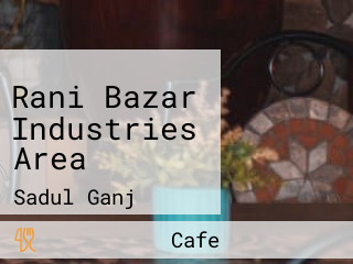 Rani Bazar Industries Area