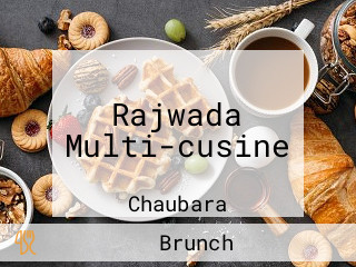 Rajwada Multi-cusine